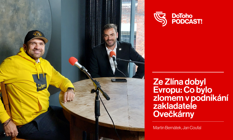 DoToho PODCAST! | Ze Zlína dobyl Evropu: Co bylo zlomem v podnikání pro zakladatele Ovečkárny | Martin Bernátek