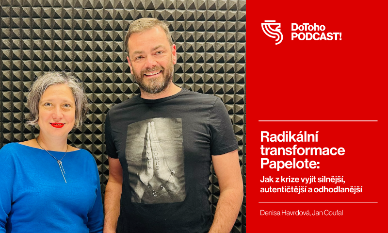 DoToho PODCAST! | Radikální transformace Papelote: Jak z krize vyjít silnější a autentičtější